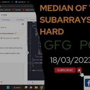 Median Of The Subarrays Hard Made EASY Gfg Gfgpractices Potd CodeThurst