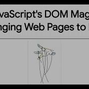 2 14 JavaScript S DOM Magic Bringing Web Pages To Life