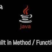 020 JAVA Built In Method Function