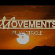 Movements Full Circle Letra En Español