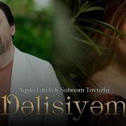 Aqsin Fateh Sebnem Tovuzlu Dəlisiyəm Official Video 2026