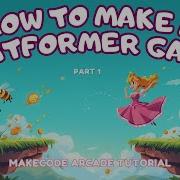 Make A Platformer Game In MakeCode Arcade Part 1 4