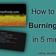 Burning Fire Effect In 5 Minutes JavaScript 5minsofcode Com