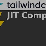 Tailwind S JIT Compiler Makes Tailwind Webpack Faster In Development
