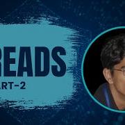 35 Threads Part 2 Introduction To Operating Systems