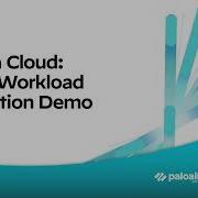 Prisma Cloud Cloud Workload Protection Demo