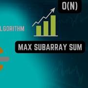 Leetcode 53 Maximum SubArray Sum Kadane S Algorithm O N