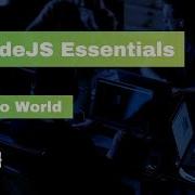 NodeJS Essentials 03 Hello World