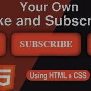 Animated Like Subscribe Button Using Only HTML CSS No JavaScript
