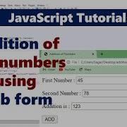 Program To Perform Addition Of Two Numbers Using Web Form In Javascript