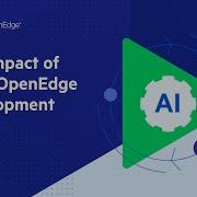 The Impact Of AI On OpenEdge Development Progress OpenEdge