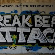BREAK BEAT ATTACK PART TEN LITTLE ORANGE UA Breakbeat Breaks