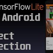 Object Detection On Android Using TensorFlow Lite