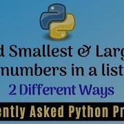 Frequently Asked Python Program 18 Find Smallest Largest Numbers In A List