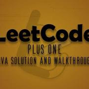 LeetCode Problem 66 Plus One Java Solution Walkthrough