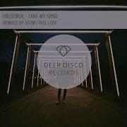 Take My Hand GeoM Remix