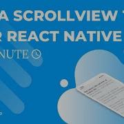 HOW TO ADD A SCROLLVIEW USING REACT NATIVE IN 1 MINUTE