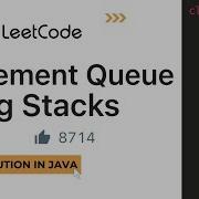 Implement Queue Using Stacks Code Solution In Java LeetCode