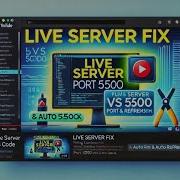 Fix Live Server Not Working In VS Code Port 5500 Auto Refresh Issues Solved