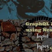 How To Use Input Types For Mutations On Your Nest Js GraphQL API