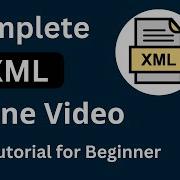 Complete Video Of XML XML Tutorial For Beginners Sirf 10 Minute Me Hindi Xml