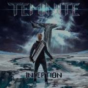 Teminite Inception Full Album