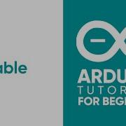 2023 Arduino Tutorial For Beginners 05 Variable