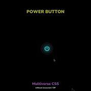 Tutorial Power Button Multiverse CSS Without Javascript Gif Shorts Css Tutorial