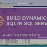 Build Dynamic SQL In SQL Server