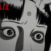 The Spirals Of UZUMAKI Animated TV Series Netflix Anime