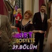 Jet Sosyete 39 Bölüm Tek Parça Full HD
