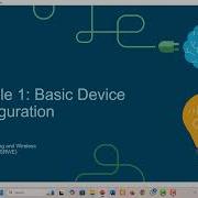 Module 1 Basic Device Configuration Part 1