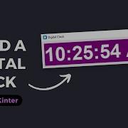 Build A Digital Clock Using CustomTkinter Python CustomTKinter Tutorials