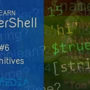 Learn PowerShell Episode 6 Primitives Important Types New