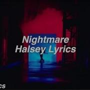 Nightmare Halsey Lyrics