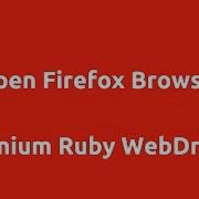 Selenium Ruby Open Firefox Browser