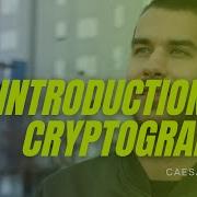 Introduction To Cryptography Caesar Cipher