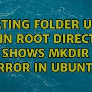Creating Folder Using Php In Root Directory Shows Mkdir Error In Ubuntu 2 Solutions
