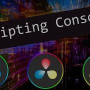 Скрипты Python в DaVinci Resolve