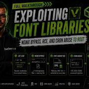 Exploiting Font Libraries Nginx Bypass RCE And Cron Abuse To Root HackTheBox VariaType