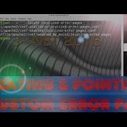 Creating Pointing To Custom Error Pages For Linux Apache Web Server