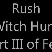 Rush Witch Hunt Part III Of Fear Lyrics