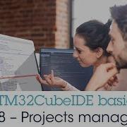STM32CubeIDE Basics 08 Project Management