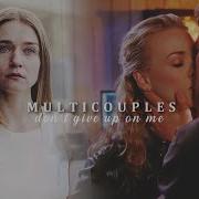 Multicouples Don T Give Up On Me