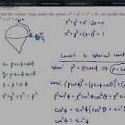 MAT233 15 6 Example 2 Calculating Volume Using Spherical Coordinates