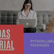 Python Libraries Pandas Tutorial Perfect E Learning