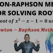 Learn How To Use The Newton Raphson Method To Find The Root Of An Expression