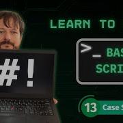 How To Write Bash Scripts In Linux Complete Guide Part 13 Case Statements