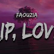 Faouzia RIP Love Lyrics Man Down Man Down Oh Another One Down For Me