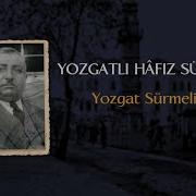 Yozgatlı Hâfız Süleyman Yozgat Sürmelisi Cânân Eli 2020 Kalan Müzik